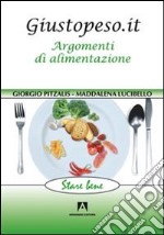 Giustopeso.it. Argomenti di alimentazione libro