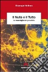 Il nulla e il tutto. Le meraviglie del possibile libro di Vatinno Giuseppe