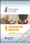 Giovanni Bollea. Fondatore della mneuropsichiatria infantile italiana. Scienziato e maestro di vita libro