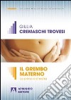 Il grembo materno. La prima orchestra libro