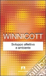 Sviluppo affettivo e ambiente