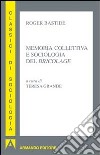 Memoria collettiva e sociologia del «bricolage» libro