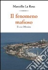 Il fenomeno mafioso. Il caso Messina libro