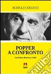 Popper a confronto. Una lezione di civiltà libro di Colucci Achille