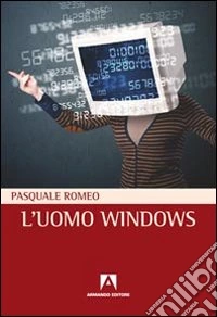 L'uomo windows