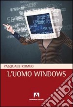 L'uomo windows libro