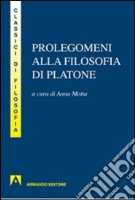 Prolegomeni alla filosofia di Platone libro