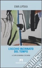 L'occhio incrinato del tempo