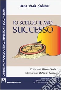 Io scelgo il mio successo. Appendice normativa. Nuove guide nazionali per l'orientamento permanente