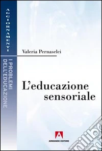 L'educazione sensoriale