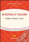 Scienza e valori libro