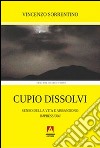 Cupio dissolvi. Senso della vita e abbandono. Impressioni libro