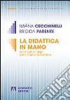 La didattica in mano. La lingua dei segni come strumento operativo libro