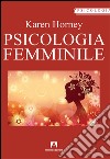 Psicologia femminile libro di Horney Karen