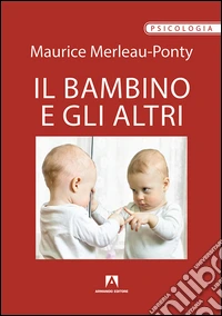 Il bambino e gli altri