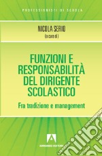 Funzioni e responsabilità del dirigente scolastico libro