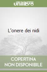 L'onere dei nidi libro