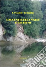 Racconti della valle e dei fiumi libro