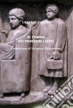 Il tesoro dei proverbi latini libro