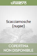 Scacciamosche (nugae) libro