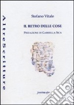 Il retro delle cose libro