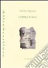 L'opera suona libro di Pignotti Sandro