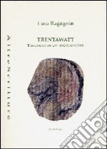 TrentaWatt libro