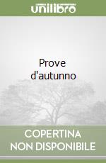 Prove d'autunno