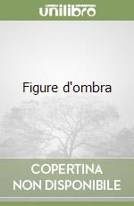 Figure d'ombra libro