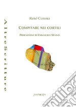 Compitare nei cortili libro