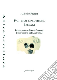 Partenze e promesse. Presagi