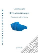 Rivelazioni d'acqua libro