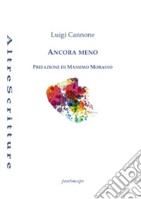 Ancora meno
