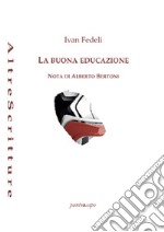 La buona educazione libro