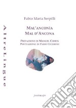 Mal'Anconìa-Mal d'Ancona