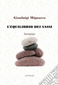 L'equilibrio dei sassi