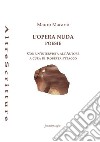 L'opera nuda. Poesie libro