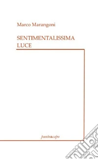 Sentimentalissima luce