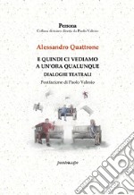 E quindi ci vediamo a un'ora qualunque libro