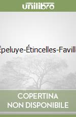 Ëpeluye-Étincelles-Faville libro
