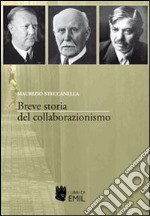 Breve storia del collaborazionismo libro