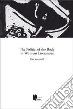 The politics of the body in women's literatures