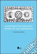 Joasaf Krokovs'kyj nella poesia neolatina dei suoi contemporanei