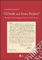 «Of stuffe and forme perplext». The interactive language of donne's holy sonnets