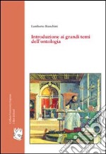 Introduzione ai grandi temi dell'ontologia