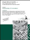 Mappe della precarietà. Vol. 1: Spazi, rappresentazioni, esperienze e critica delle politiche del lavoro che cambia libro