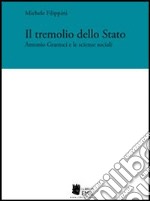 Il tremolio dello Stato. Antonio Gramsci e le scienze sociali