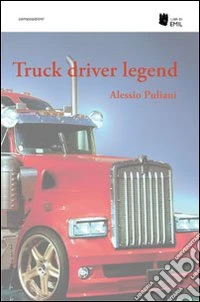 Truck driver legend