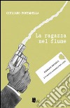 La ragazza del fiume libro