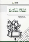 Les «Histoires tragiques» de François de Rosset libro di Conconi B. (cur.)